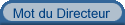 Mot du Directeur